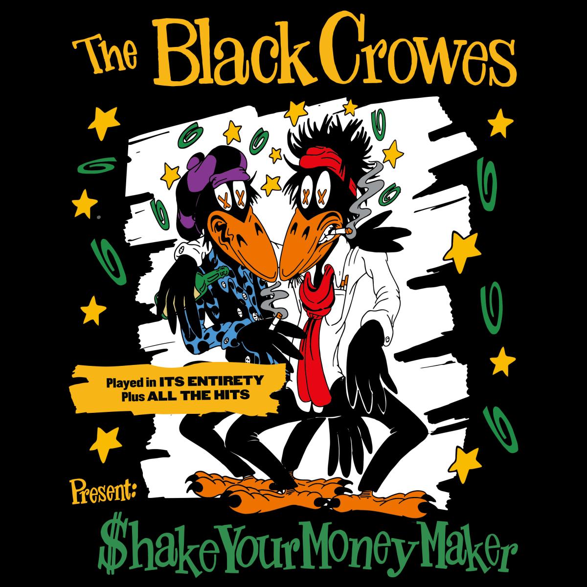 The Black Crowes  Present：Shake Your Money Maker