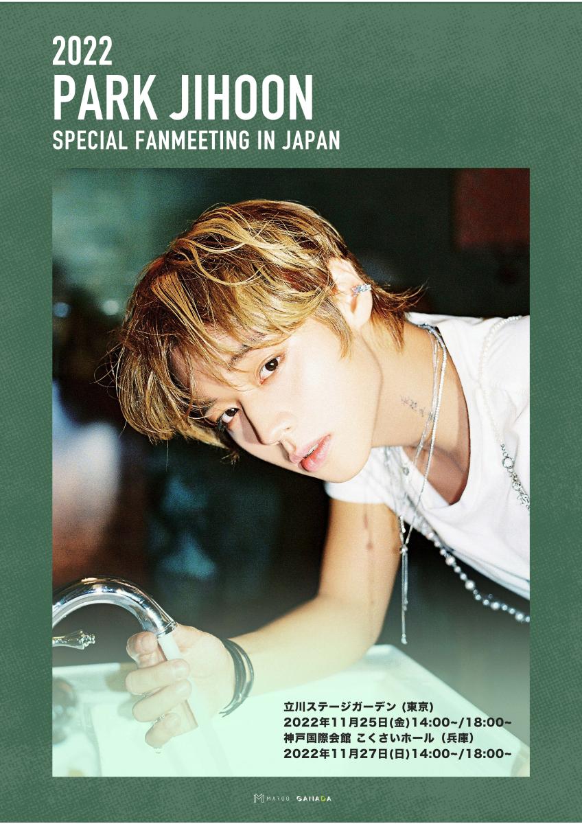 2022 PARK JI HOON SPECIAL FANMEETING IN JAPAN