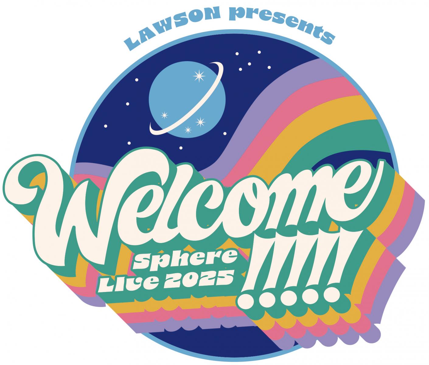 LAWSON presents スフィアライブ2025 「Welcome!!!!!」