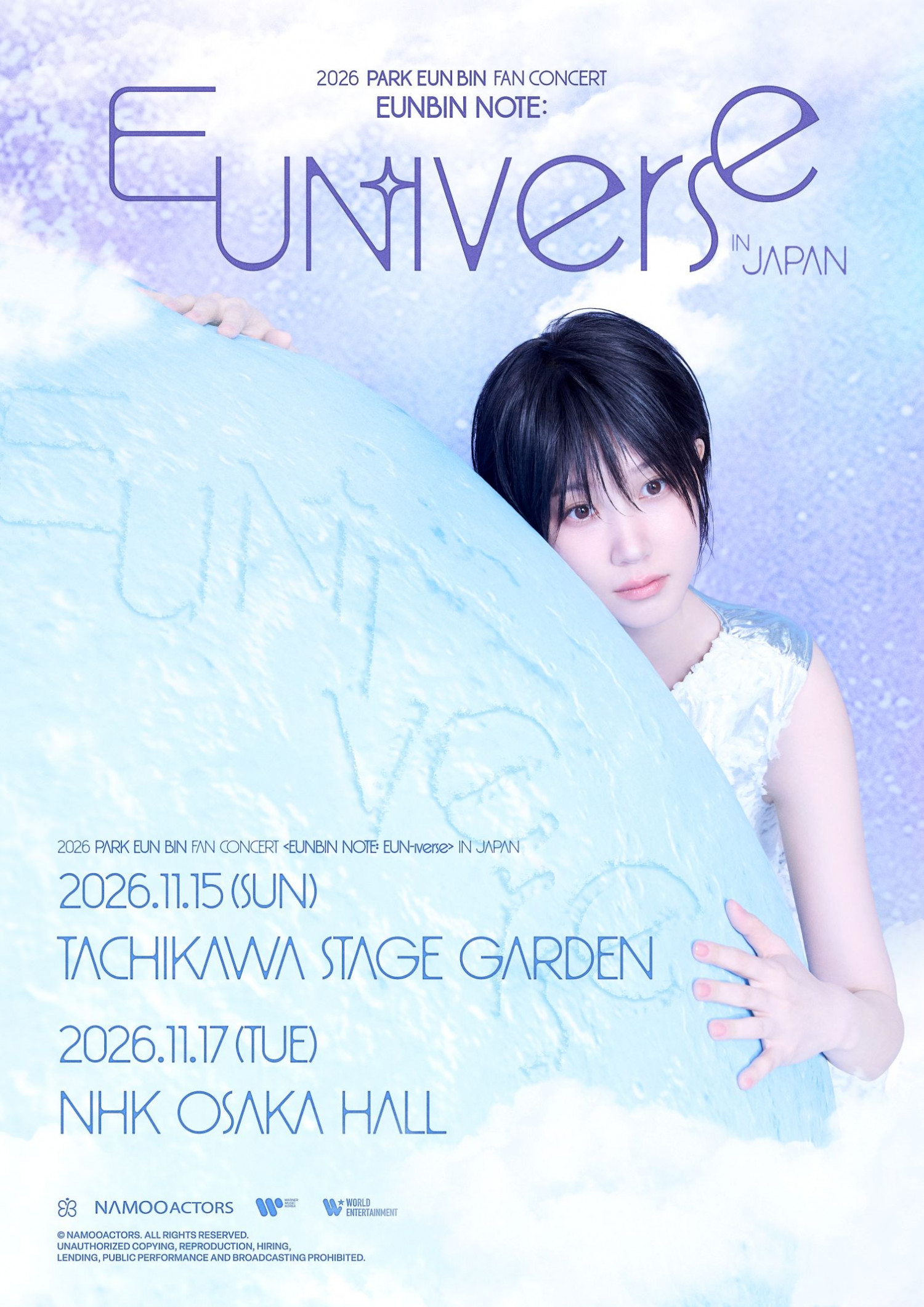 2026 PARK EUN BIN FAN CONCERT
〈EUNBIN NOTE: EUN-iverse〉IN JAPAN
