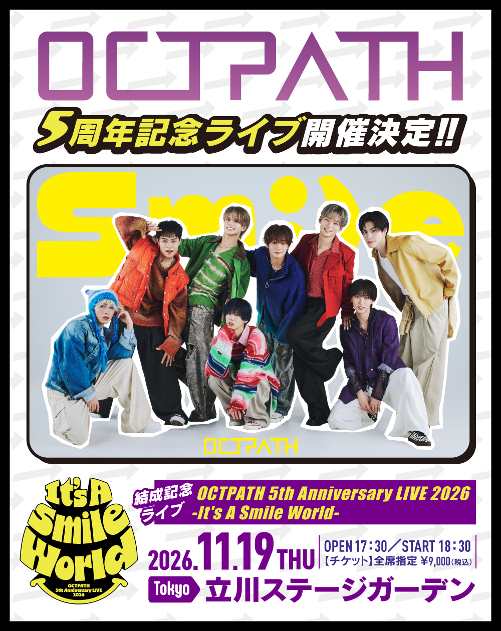 OCTPATH 5th Anniversary LIVE 2026 -It's A Smile World-
